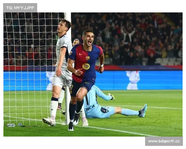 费兰-托雷斯赞佩德里为最强球员 每场MVP都属于他 费兰-托雷斯赞佩德里为最强球员 每场MVP都属于他